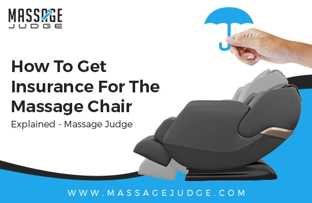 How to Get Insurance to Pay for a Massage Chair? – Massage Judge