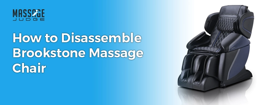 How to disassemble brookstone massage chair