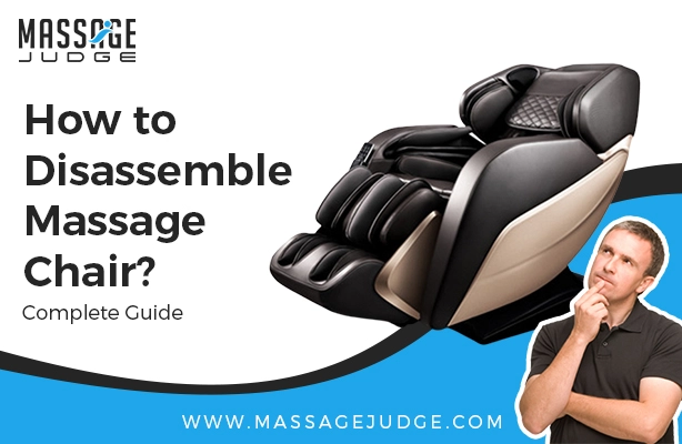 How To Disassemble Massage Chair – Step by Step Guide